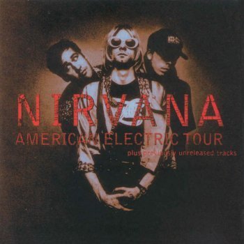 Nirvana American Electric Tour - cover