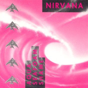 Nirvana Aqua Seafoam Shame - cover