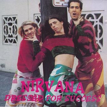 Nirvana Dressed for Success - cover