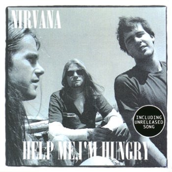 Nirvana Help me I'm Hungry - cover