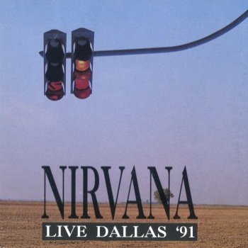 Nirvana Live Dallas 91 - cover