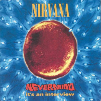 Nirvana Nevermind its an interview - cover