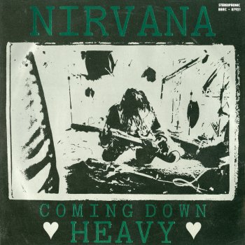 Nirvana Coming down heavy - cover