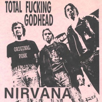 Nirvana Total Fucking Godhead - cover