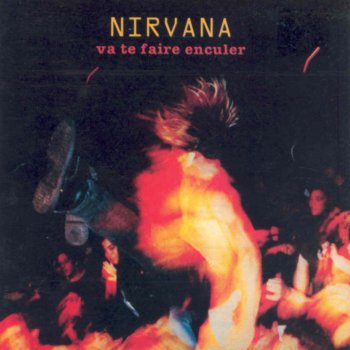 Nirvana Va Te Faire Enculer - cover