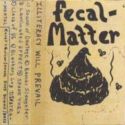 Fecal Matter 2