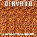 Nirvana cover art: A Message From Nirvana