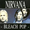 Nirvana cover art: Bleach Pop