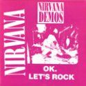 Nirvana Demos OK Lets Rock