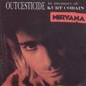 Outcesticide in memory of Kurt Cobain