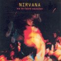 Nirvana cover art: Va Te Faire Enculer